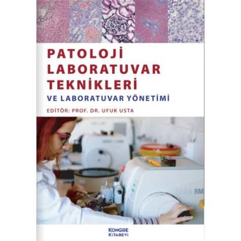 Patoloji Laboratuvar Teknikleri ve Laboratuvar Yönetimi